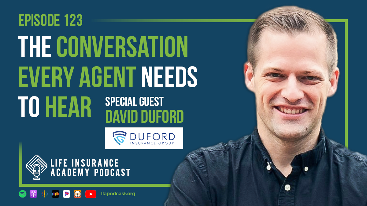 The Real Conversation that Every Agent Needs to Hear with David Duford ...