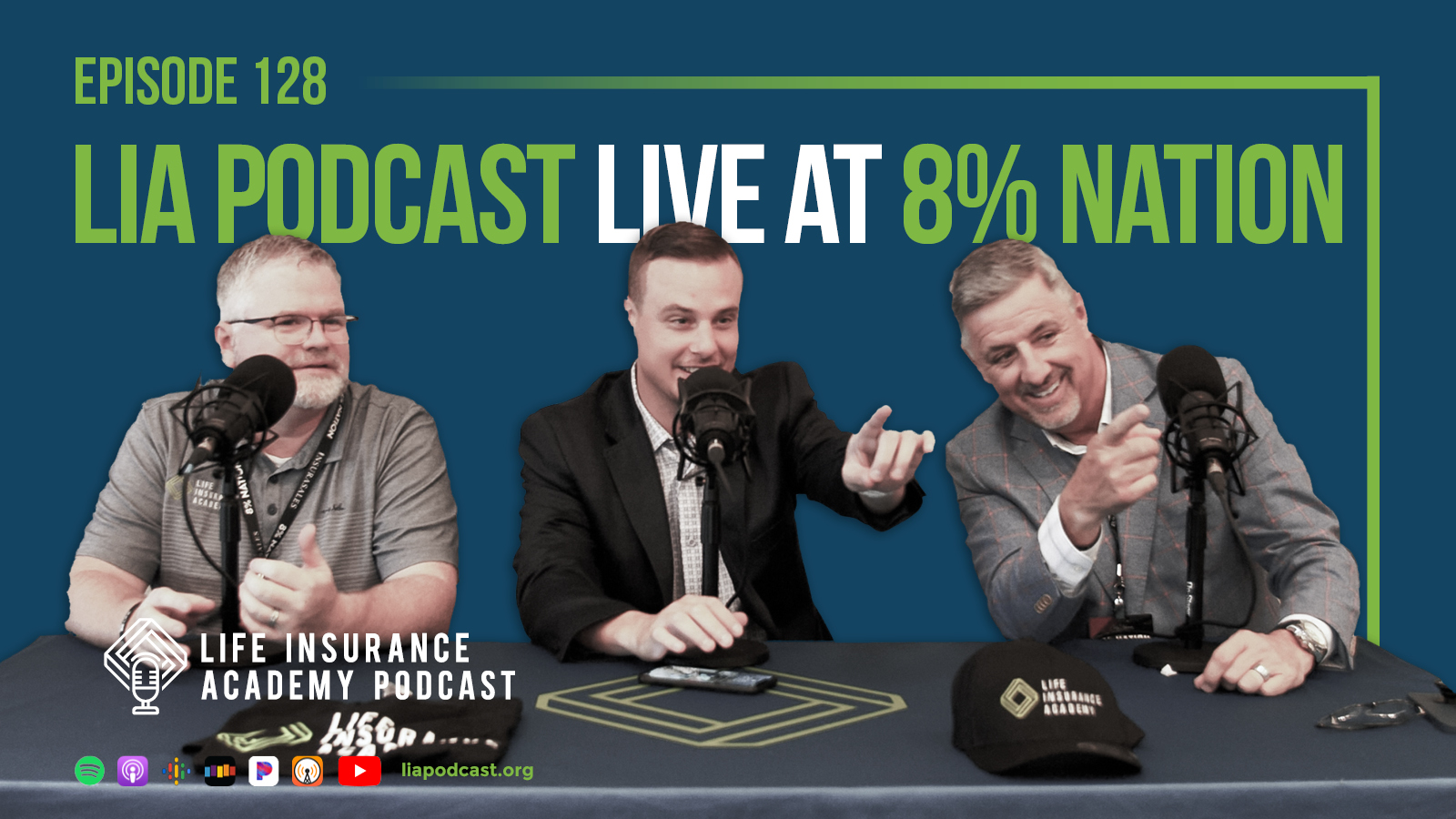 Life Insurance Academy Podcast LIVE at 8 Nation (Ep. 128) Life